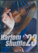 Harlem Shuffle 23